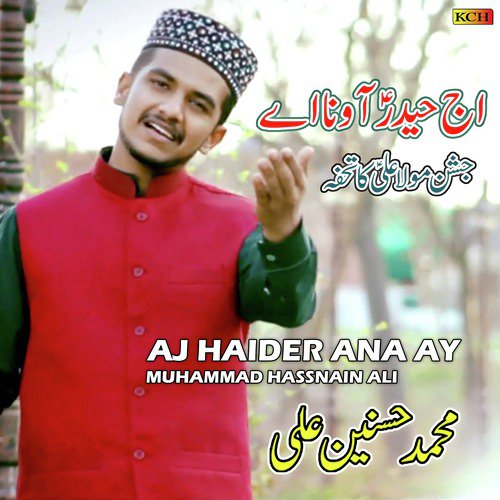 Aj Haider Ana Ay by Muhammad Hassnain Ali - Download on PagalFree