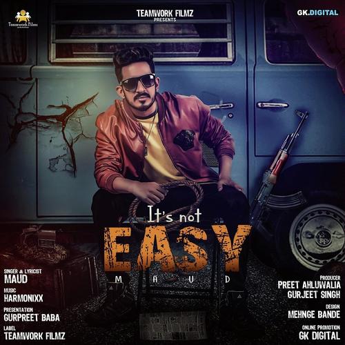 Its Not Easy by Jaskaran Maan - Download on PagalFree