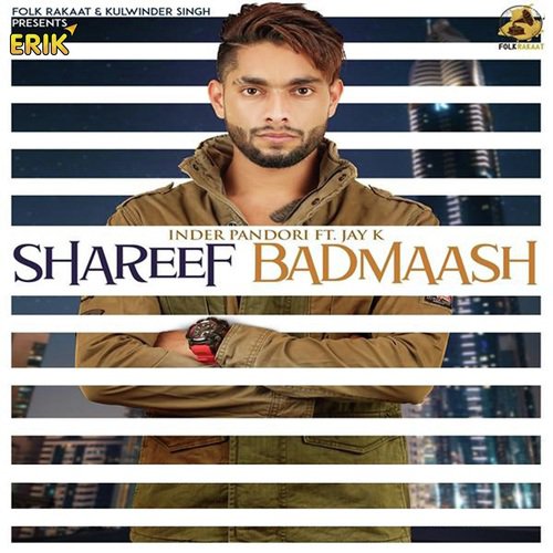 Shareef Badmash by Jaskaran Maan - Download on PagalFree
