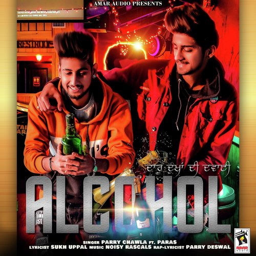 Alcohol by Parry Chawla - Download on PagalFree