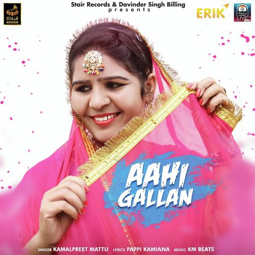 Ahi Gallan by Kamalpreet Mattu - Download on PagalFree
