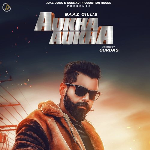 Aukha Aukha by Baaz Gill - Download on PagalFree