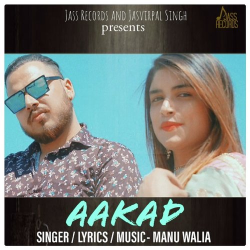 Aakad by Manu Walia - Download on PagalFree