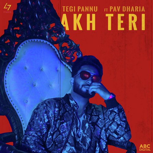 Akh Teri by Tegi Pannu, Pav Dharia - Download on PagalFree