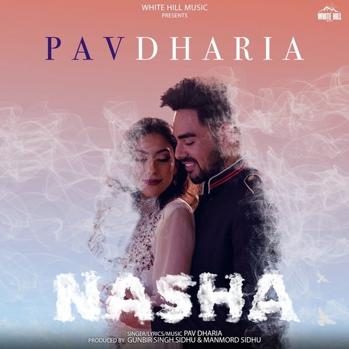 Nasha by Tegi Pannu, Pav Dharia - Download on PagalFree