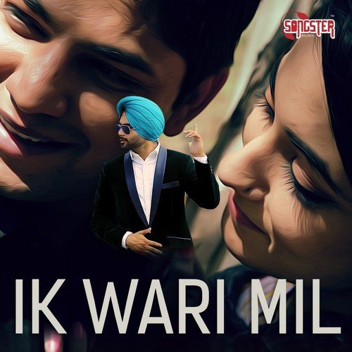 Ik Wari Mil by Deep Grewal - Download on PagalFree
