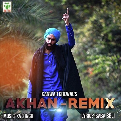 Akhan Remix by Kanwar Grewal - Download on PagalFree