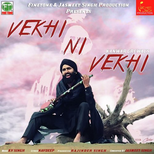 Vekhi Ni Vekhi by Kanwar Grewal - Download on PagalFree