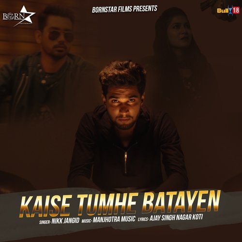 Kaise Tumhe Batayen by Rupak - Download on PagalFree