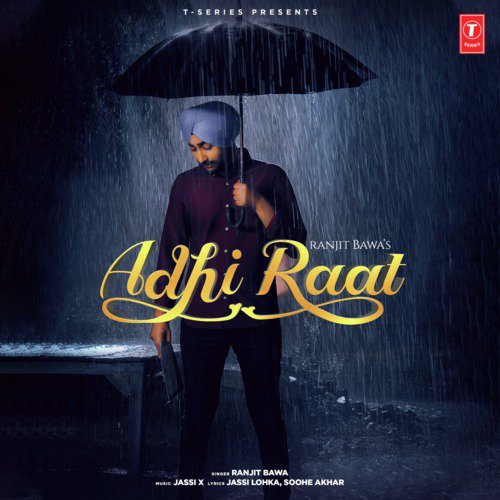 Adhi Raat by Ranjit Bawa, Jassi X - Download on PagalFree