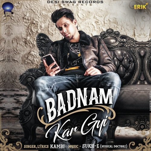 Badnam Kar Gyi by Ranjit Bawa, Jassi X - Download on PagalFree