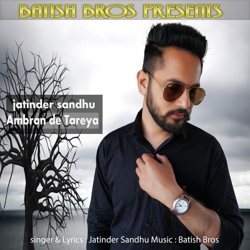 Ambran De Tareya by Jatinder Sandhu - Download on PagalFree