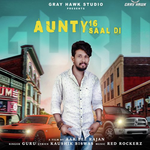 Aunty 16 Saal Di by Guru - Download on PagalFree