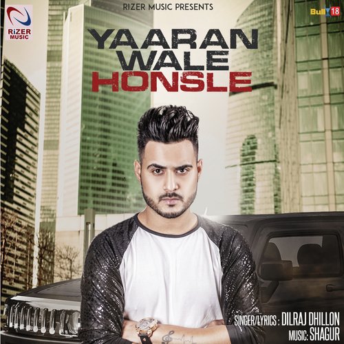 Yaaran Wale Honsle by Dilraj Dhillon - Download on PagalFree