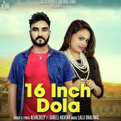 16 Inch Dola by Prince Sukhdev, Gurlej Akhtar - Download on PagalFree