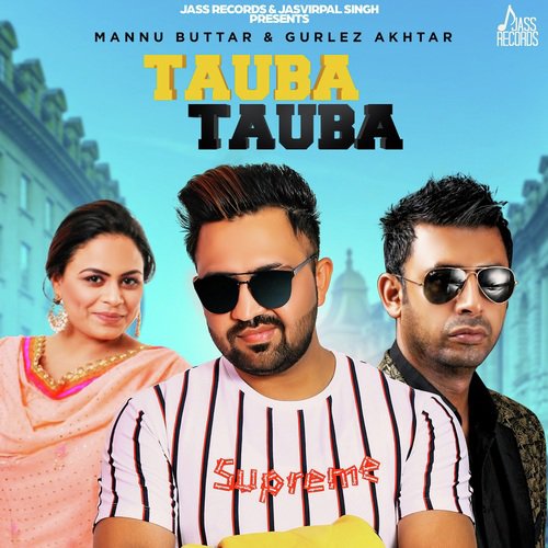 Tauba Tauba by Prince Sukhdev, Gurlej Akhtar - Download on PagalFree