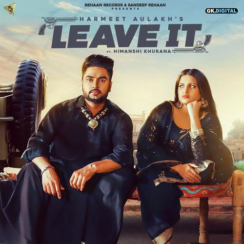 Leave It by Harmeet Aulakh - Download on PagalFree