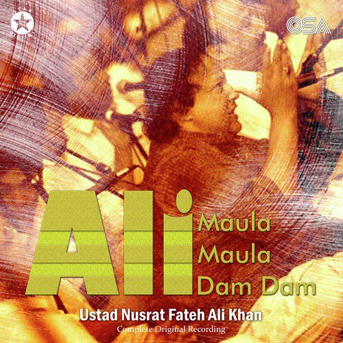 Ali Maula Ali Maula Ali Dam Dam (Complete Original Version) by Nusrat Fateh Ali Khan - Download on PagalFree