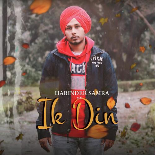 Ik Din by Harinder Samra - Download on PagalFree