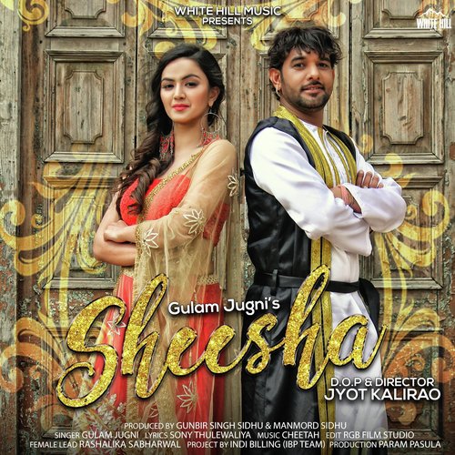 Sheesha by Gulam Jugni - Download on PagalFree