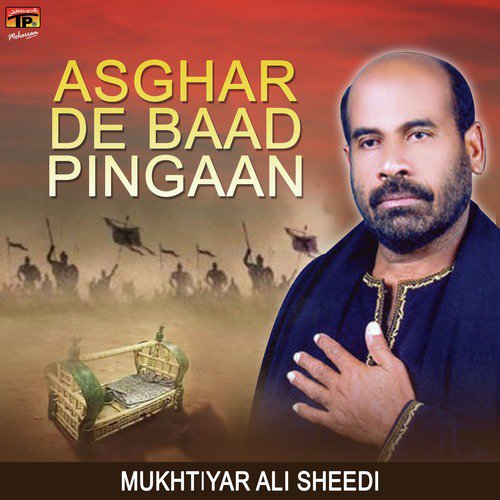 Asghar De Baad Pingaan by Mukhtiyar Ali - Download on PagalFree