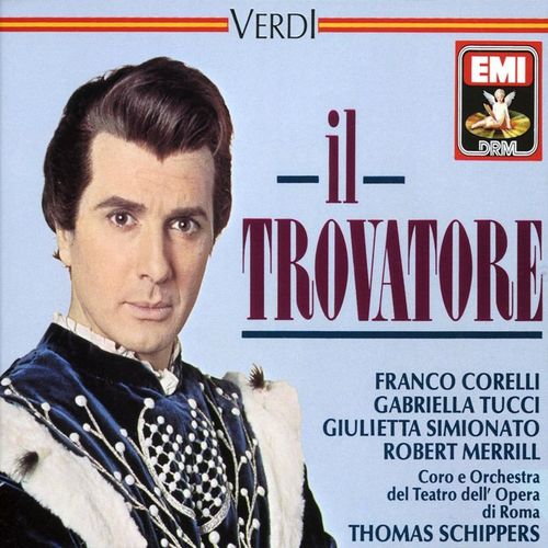 Il trovatore, Act 3 Di quella pira (Manrico, Ruiz, Leonora, Chorus) by Orchestra del Teatro dell039Opera, Roma, Gabriella Tucci, Franco Corelli, Robert Merrill, Giulietta  - Download on PagalFree