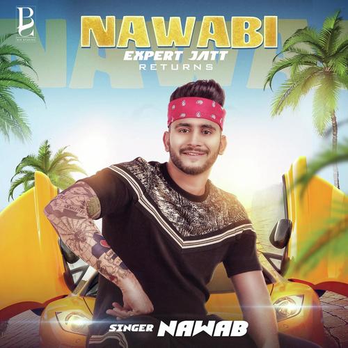 Nawabi (Expert Jatt Returns) by Suryaveer, Shibani Kashyup - Download on PagalFree