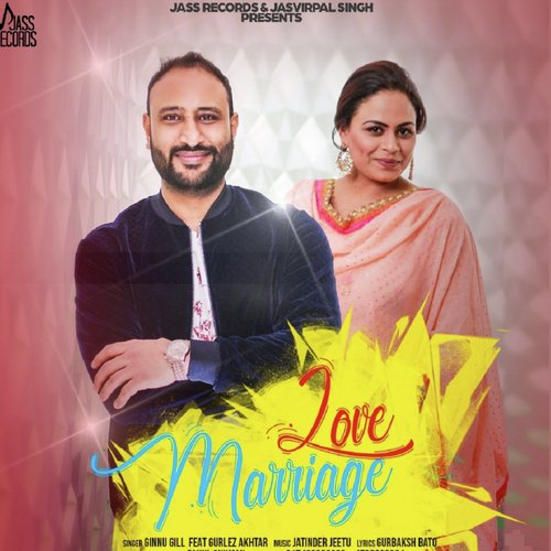Love Marriage by Gurmeet Mehmi, Gurlej Akhtar - Download on PagalFree