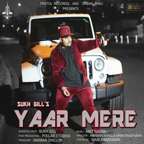Yaar Mere by Manna Shahkoti - Download on PagalFree