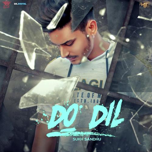 Do Dil by Gora Gill - Download on PagalFree