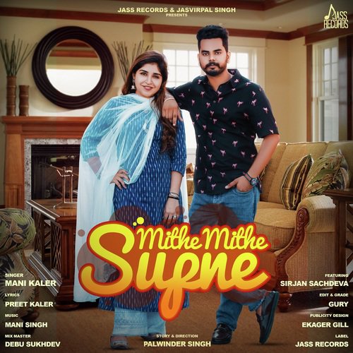 Mithe Mithe Supney by Mani Singh - Download on PagalFree