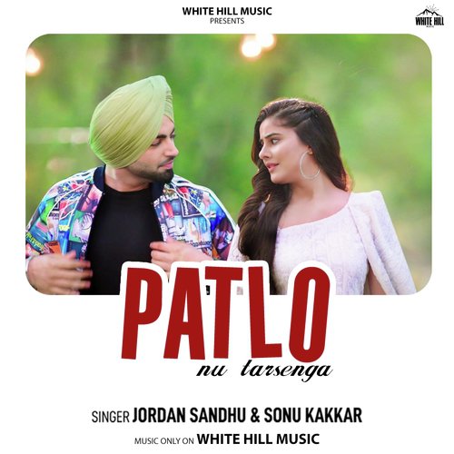 Patlo Nu Tarsenga by Baldeep Brar, Shivjot - Download on PagalFree
