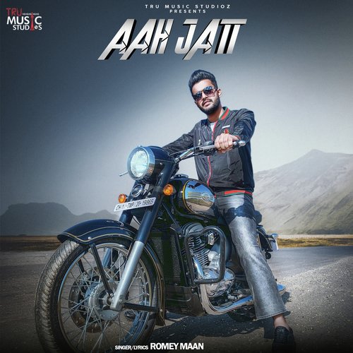 Aah Jatt by Romey Maan - Download on PagalFree