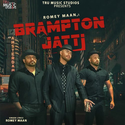 Brampton Jatti by Romey Maan - Download on PagalFree