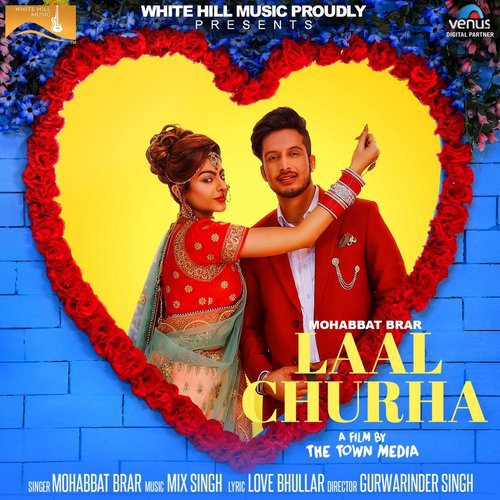 Laal Churha by Parm Dil - Download on PagalFree