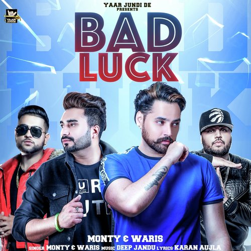 Bad Luck by ESHAN, Ezaan, Gurjit, Jass - Download on PagalFree