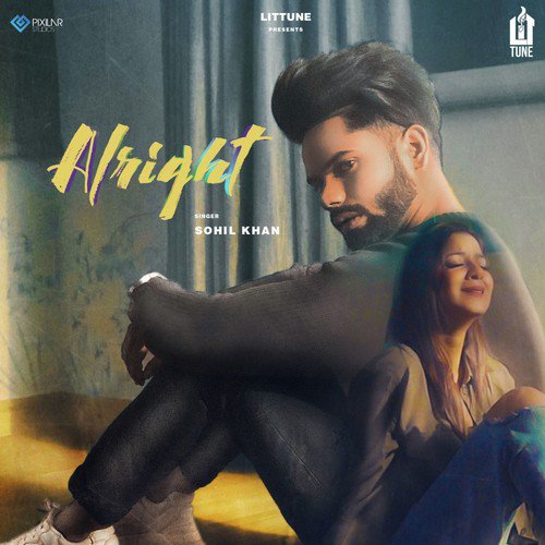 Alright by Sohil Khan - Download on PagalFree