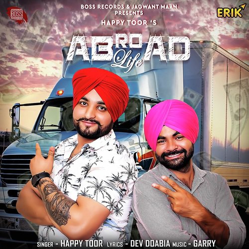 Abroad Life by Happy Toor - Download on PagalFree