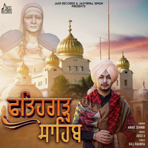 Fatehgarh Sahib by Amar Sehmbi - Download on PagalFree