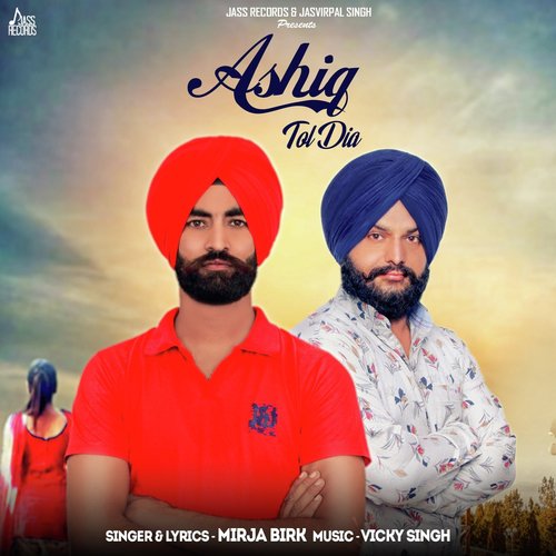 Ashiq Tol Dia by Mirja Birk - Download on PagalFree