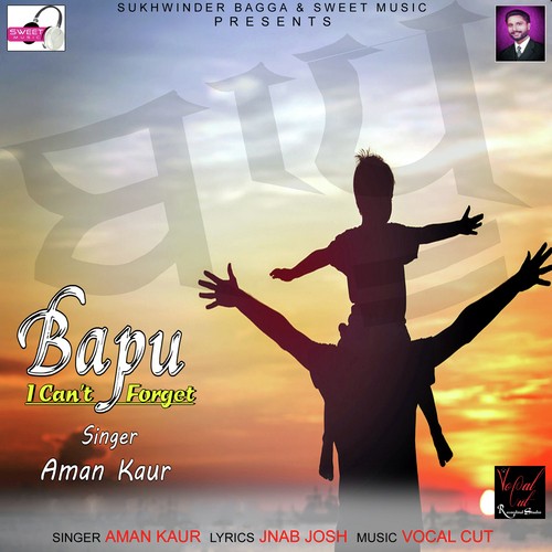 Bapu(I Cant Forget) by Pardeep Sran - Download on PagalFree