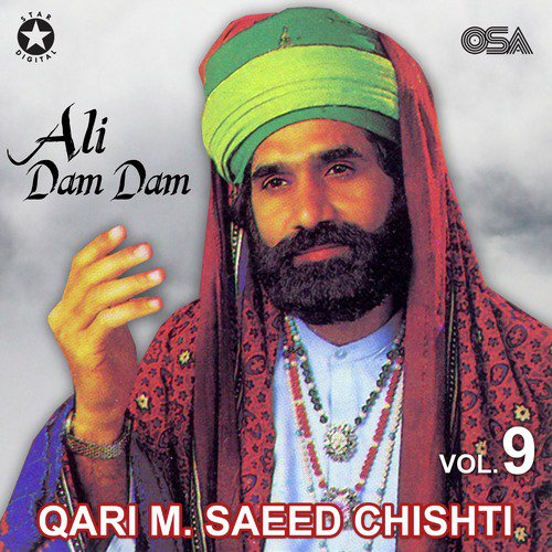 Ali Dam Dam Ali Dam Dam by Qari M. Saeed Chishti - Download on PagalFree