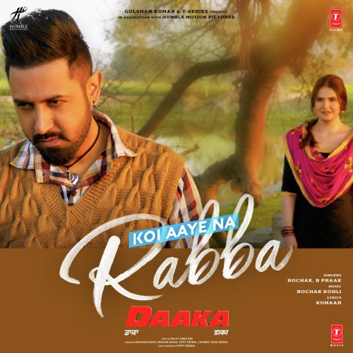 Koi Aaye Na Rabba (From Daaka) by Jassie Gill, Sunny Vik - Download on PagalFree