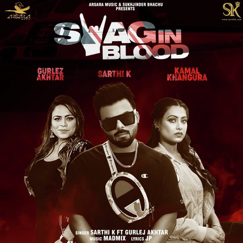 Swag in Blood by Jazzy B - Download on PagalFree