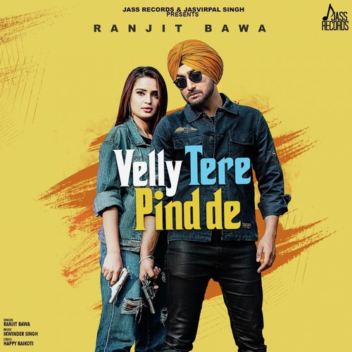 Velly Tere Pind De by Jazzy B - Download on PagalFree