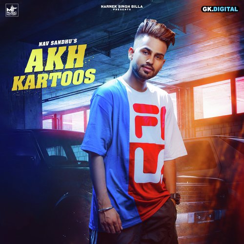 Akh Kartoos by Nav Sandhu - Download on PagalFree