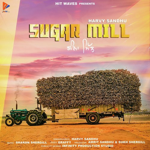 Sugar Mill by Harvy Sandhu - Download on PagalFree