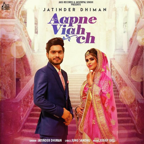 Aapne Viah Ch by Juggy Gill - Download on PagalFree