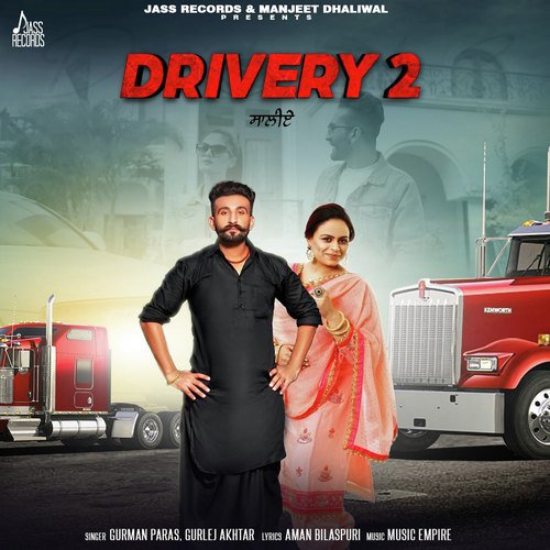 Drivery 2 by Gurlej Akhtar, Gurvinder Brar - Download on PagalFree