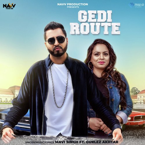 Gedi Route by Gurlej Akhtar, Gurvinder Brar - Download on PagalFree